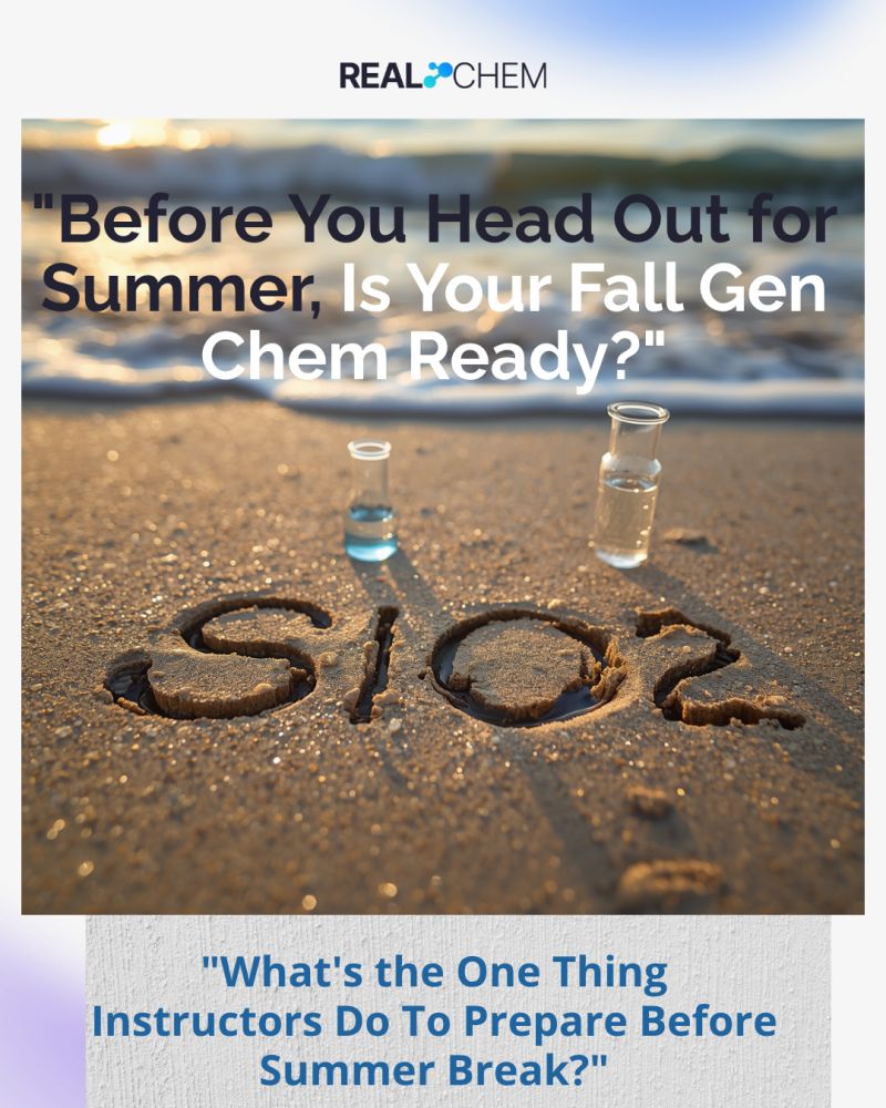 To every chemistry instructor heading into summer, you’ve earned it….